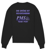 PMS 2.1 - Die Größe ist doch entscheidend! - Organic Oversize Sweatshirt