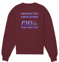 PMS 2.4 - Gepfüfter Handyflüsterer - Organic Oversize Sweatshirt