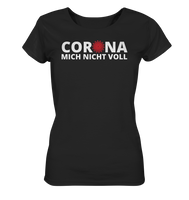 Black Collection - Corona mich nicht voll - Ladies Organic Shirt