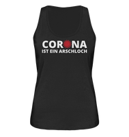 Black Collection - Corona ist ein Arschloch - Ladies Organic Tank-Top