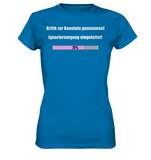 Kritik zur Kenntnis genommen - Ladies Premium Shirt