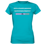 Kritik zur Kenntnis genommen - Ladies Premium Shirt