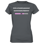 Kritik zur Kenntnis genommen - Ladies Premium Shirt
