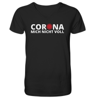 Black Collection - Corona mich nicht voll - Mens Organic V-Neck Shirt