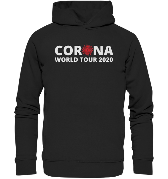 Black Collection - Corona World Tour 2020 - Organic Fashion Hoodie