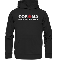 Black Collection - Corona mich nicht voll - Organic Hoodie