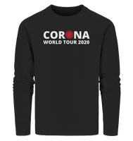 Black Collection - Corona World Tour 2020 - Organic Sweatshirt