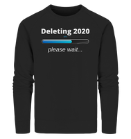 Black Collection - Deleting 2020 - Organic Sweatshirt