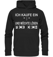 Ich kaufe ein "I" - Premium Unisex Hoodie