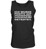BC - Ich wurde positiv auf Müdigkeit getestet - Tank-Top